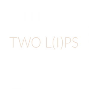 TWO L(I)PS