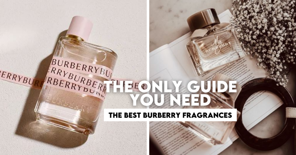 The Only Guide You Need For The Best Burberry Fragrances
