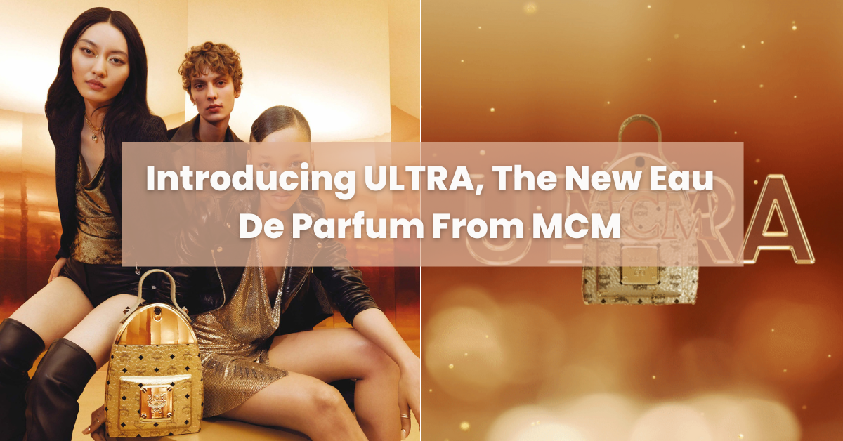 MCM Worldwide: Introducing Ultra, The New Eau De Parfum From MCM
